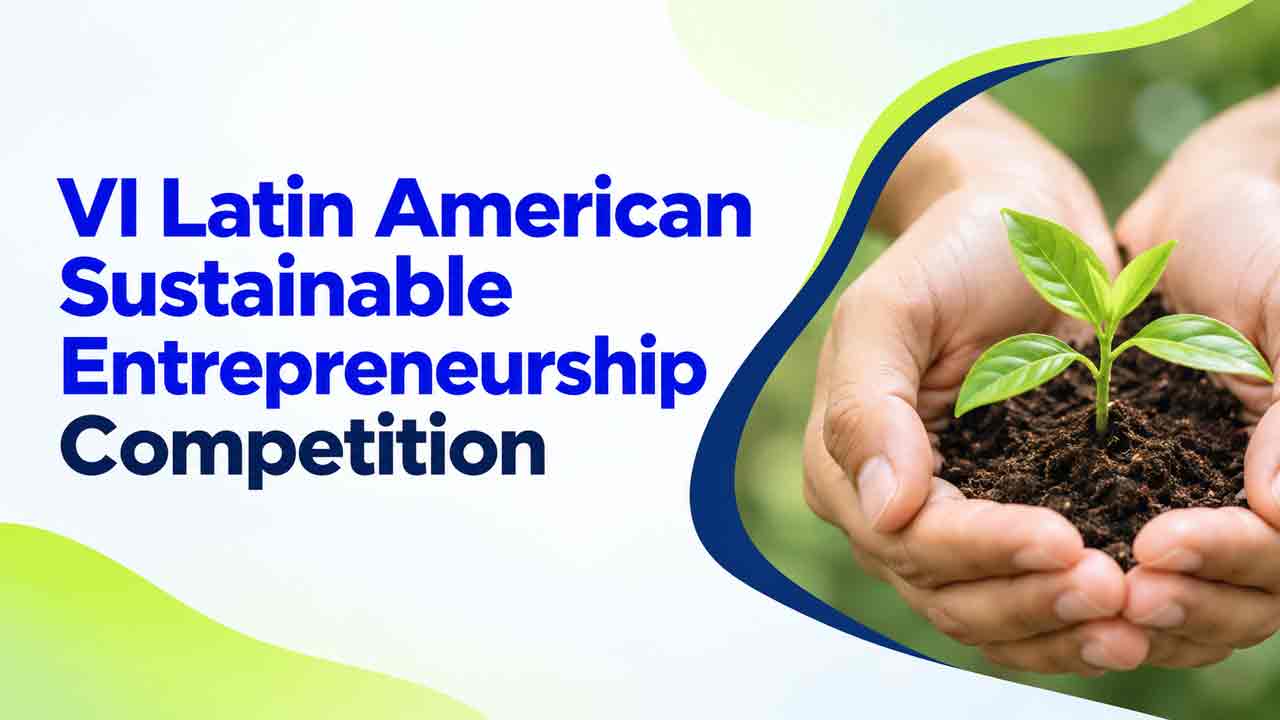 Imagen VI Latin American Sustainable Entrepreneurship Competition