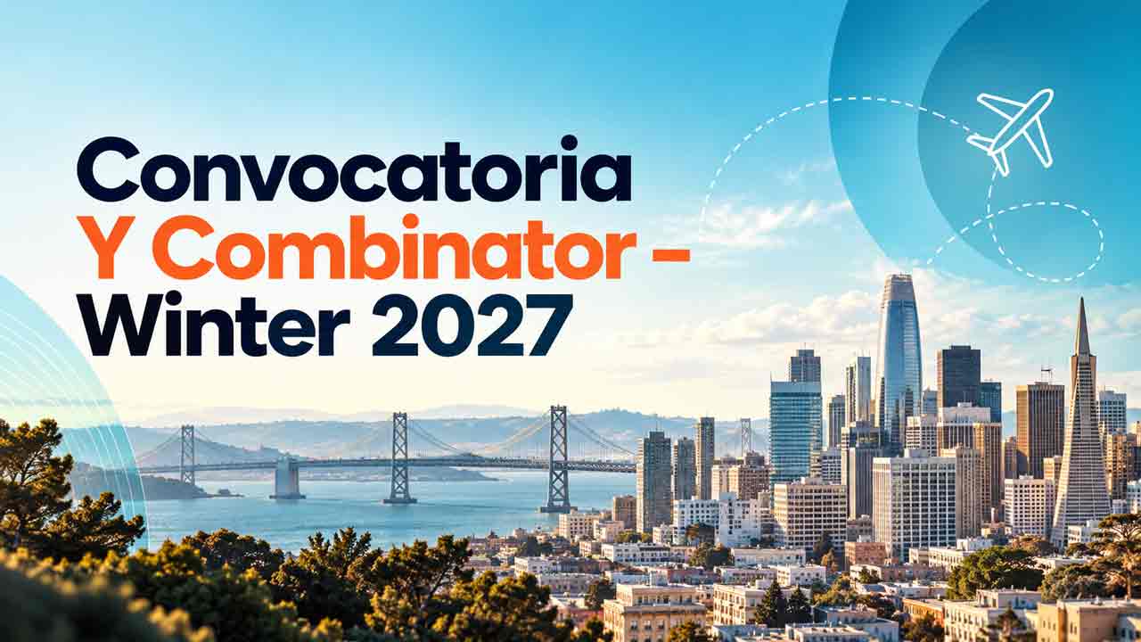 Imagen Convocatoria Y Combinator – Winter 2027