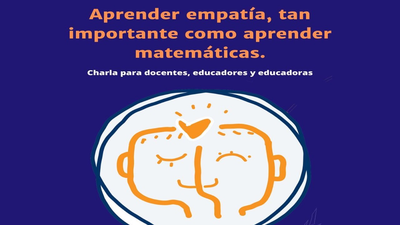 Aprender empatía, tan importante como aprender matemáticas