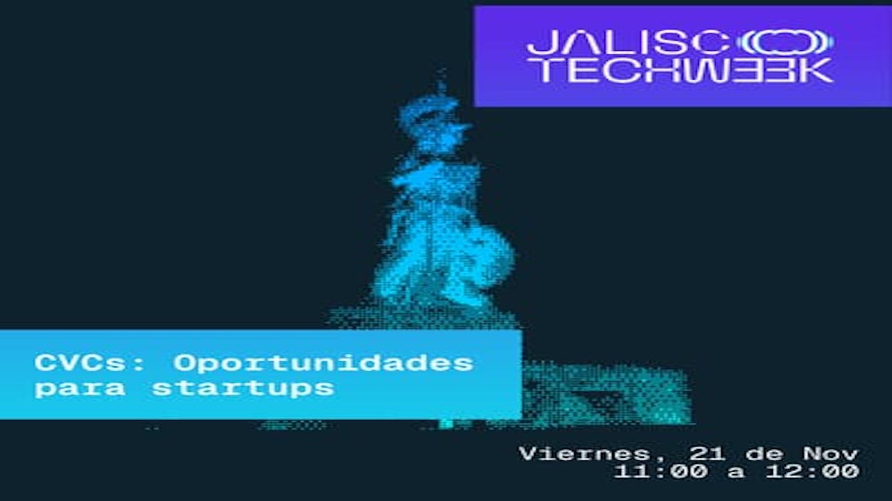 CVCs: Oportunidades para startups