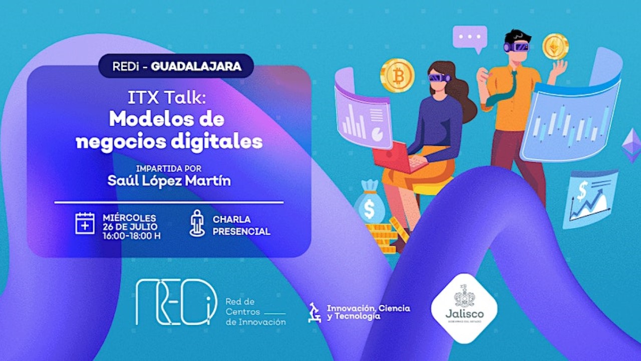 ITX Talk: Modelos de Negocios Digitales