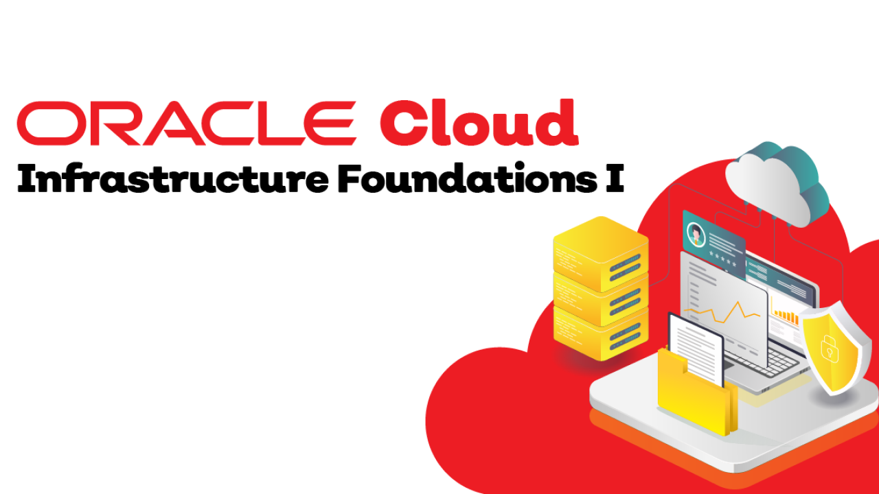 Oracle Cloud Infraestructure Foundations I