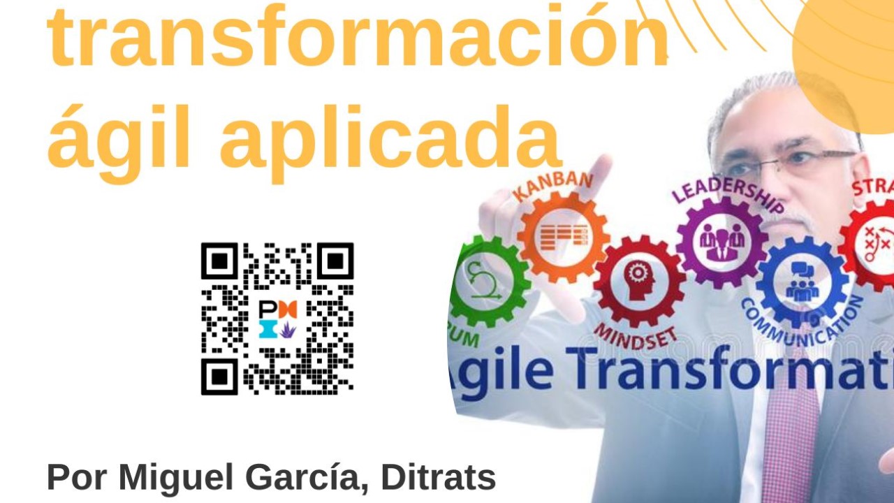 Caso de éxito de transformación ágil aplicada