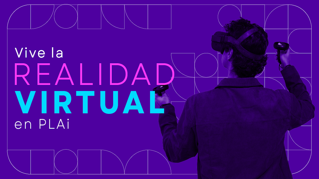 Vive la realidad virtual PLAi