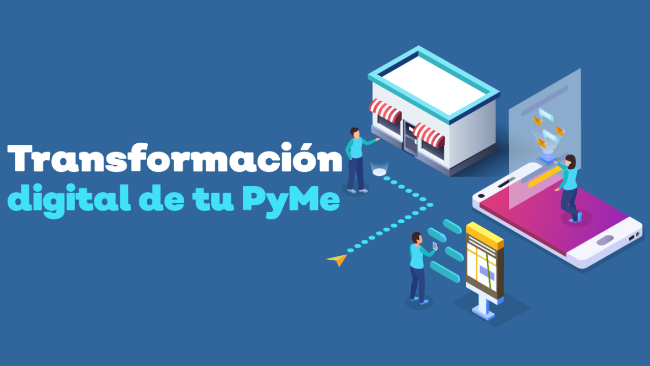 Transformación digital de tu Pyme