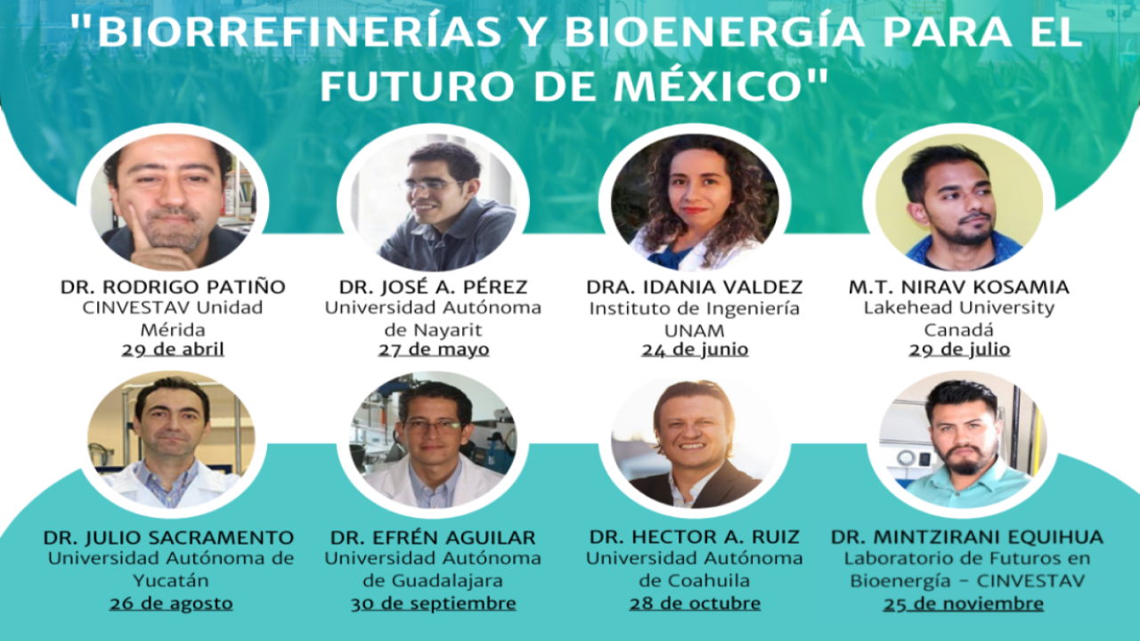 Seminarios 2022 | Biorrefinerías y bioenergía para el futuro de México