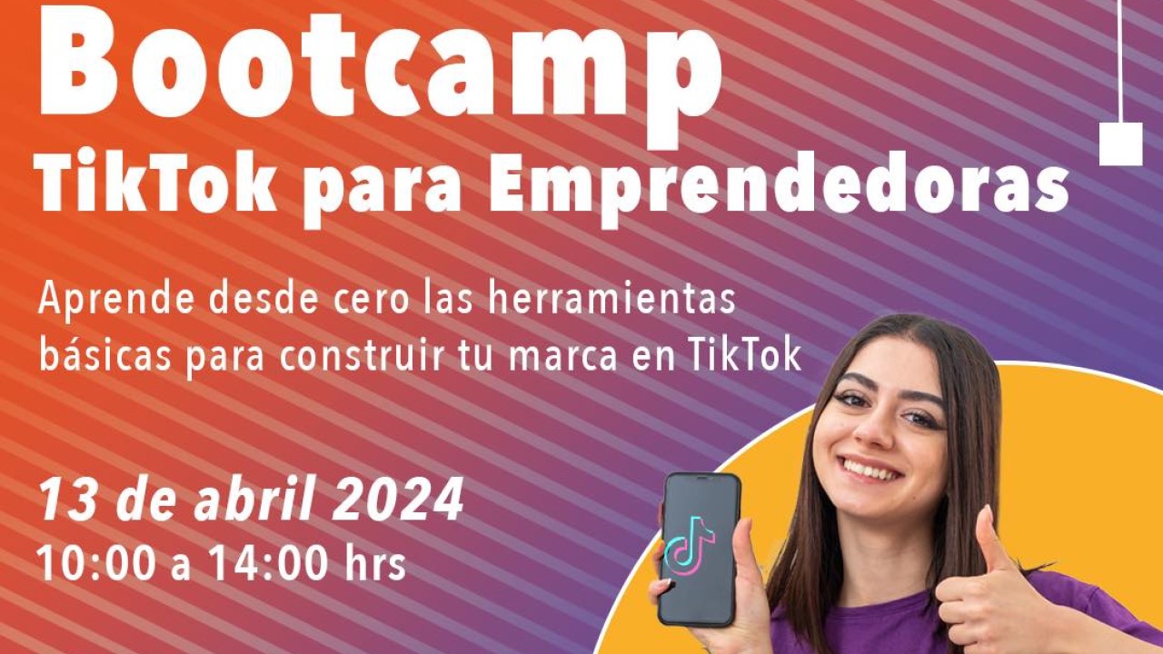 Bootcamp TikTok para emprendedoras