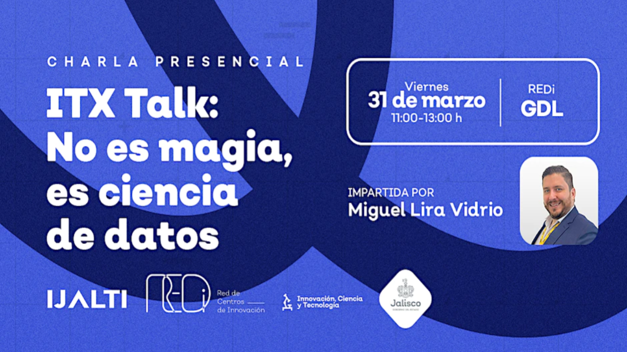 ITX Talk: No es magia, es ciencia de datos