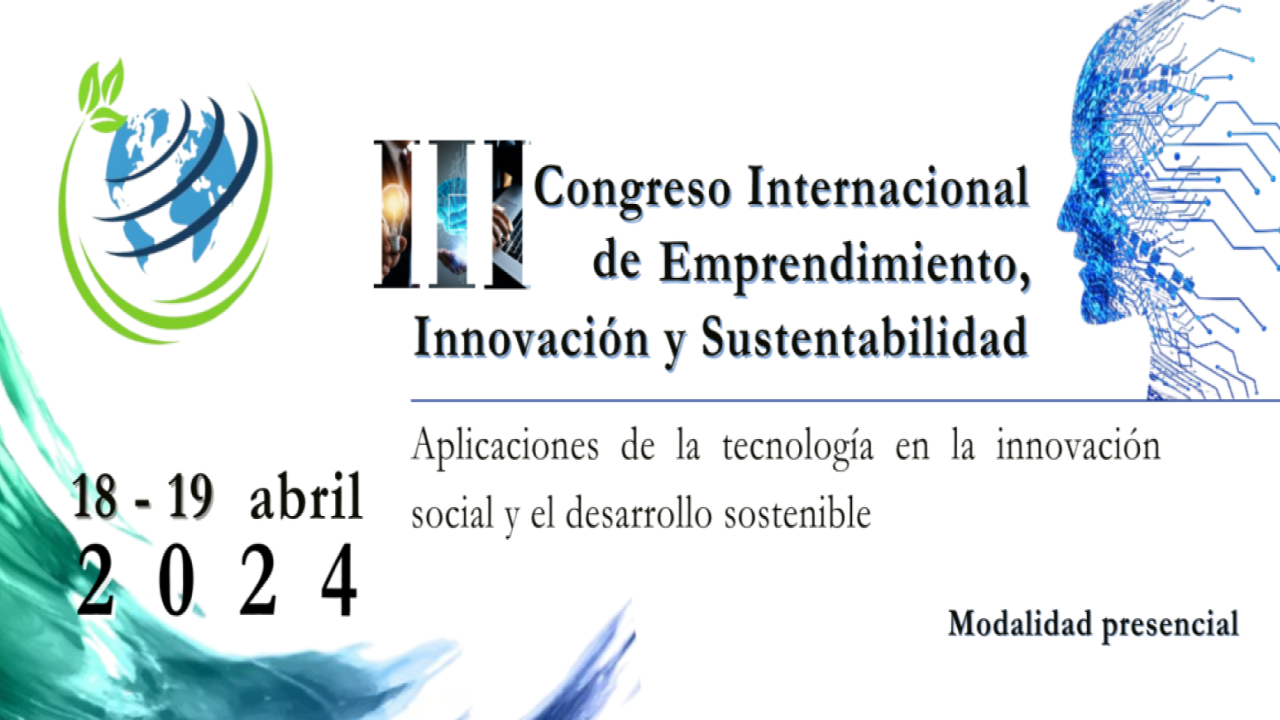 III Congreso Internacional de Emprendimiento, Innovación y Sustentabilidad