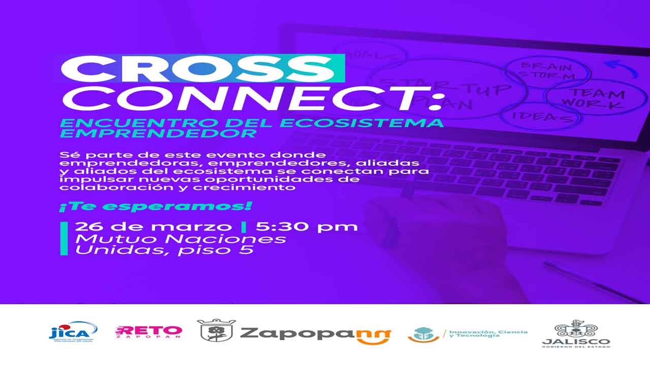 Cross Connect: Encuentro del Ecosistema Emprendedor