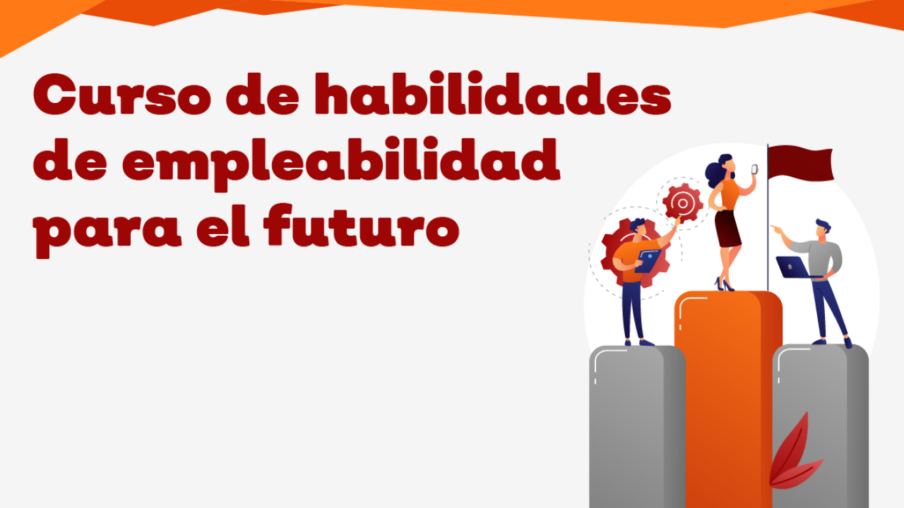 Curso de habilidades de empleabilidad para el futuro