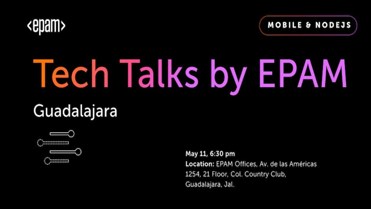 EPAM Tech Talks Guadalajara