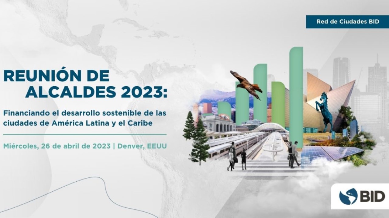 Reunión de Alcaldes 2023: Financiando el desarrollo sostenible de las ciudades
