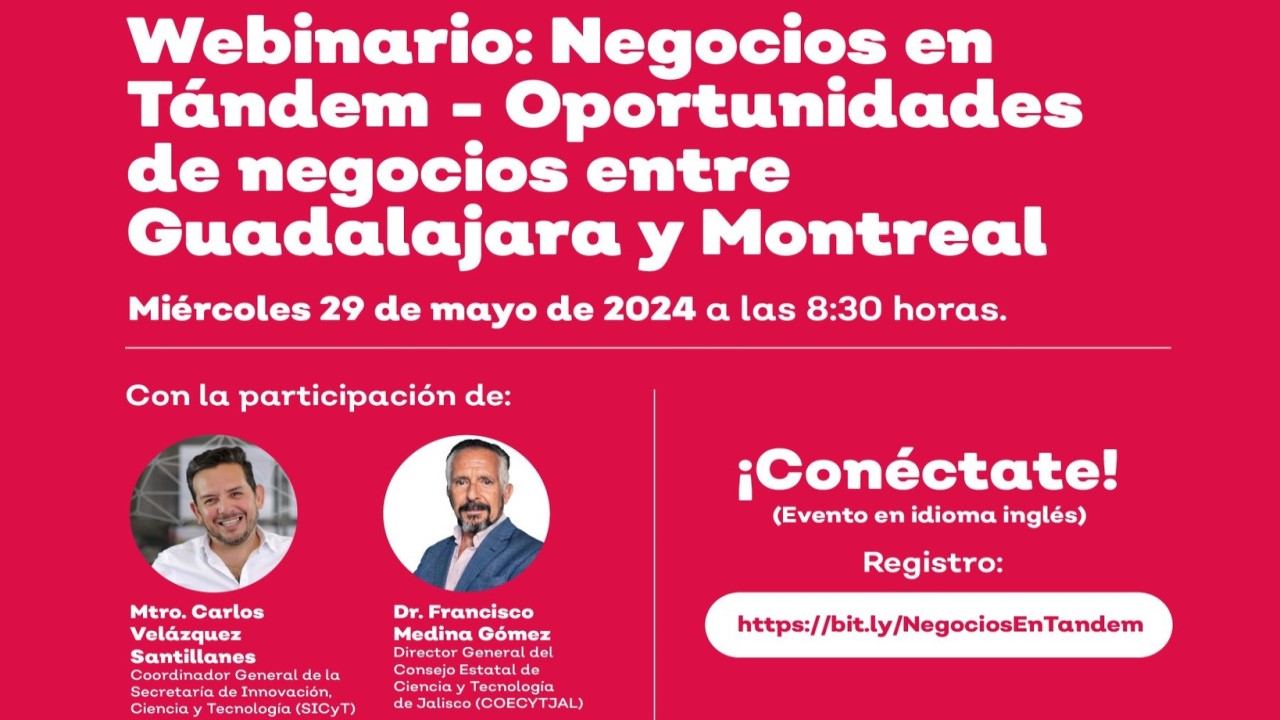 Negocios en tándem - Oportunidades de negocios entre GDL y Montreal