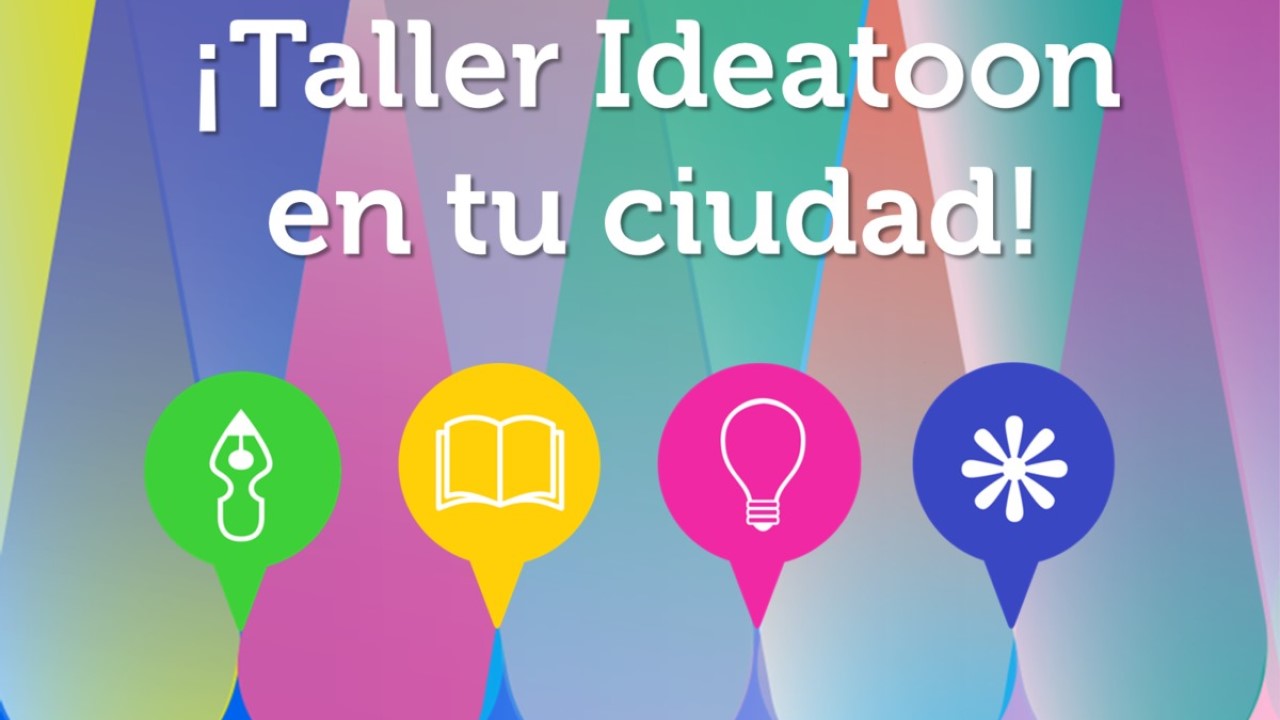 Taller Ideatoon en tu Ciudad 2024