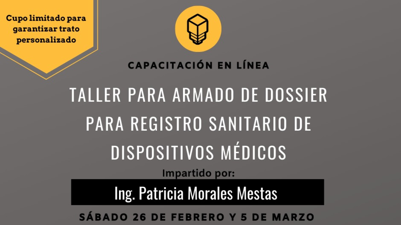 Taller para armado de dossier para registro sanitario de dispositivos médicos