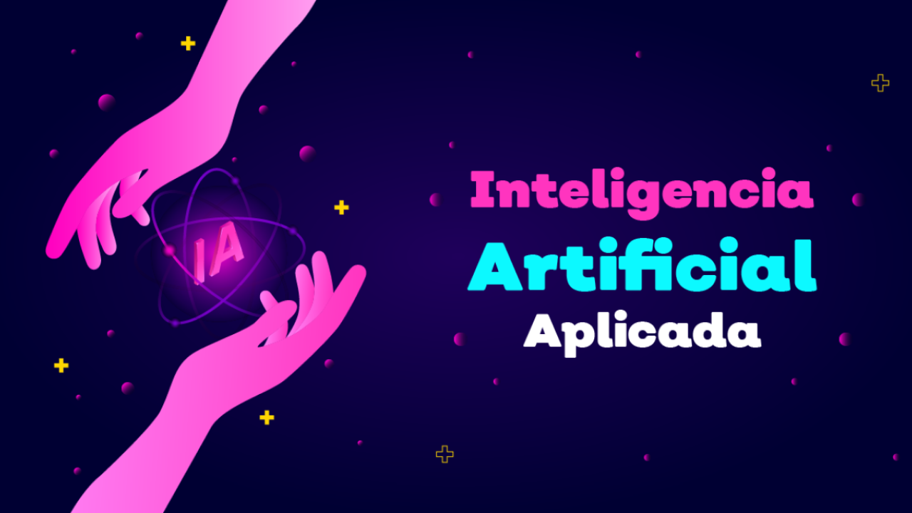 Inteligencia Artifical Aplicada