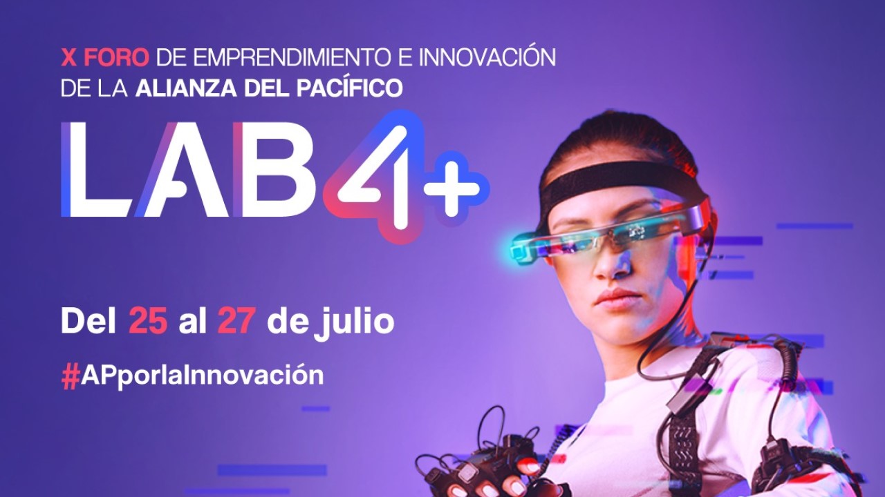 X Foro de Emprendimiento e Innovación de la Alianza del Pacífico