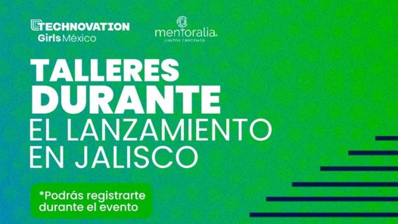 Lanzamiento Technovation Girls 2025