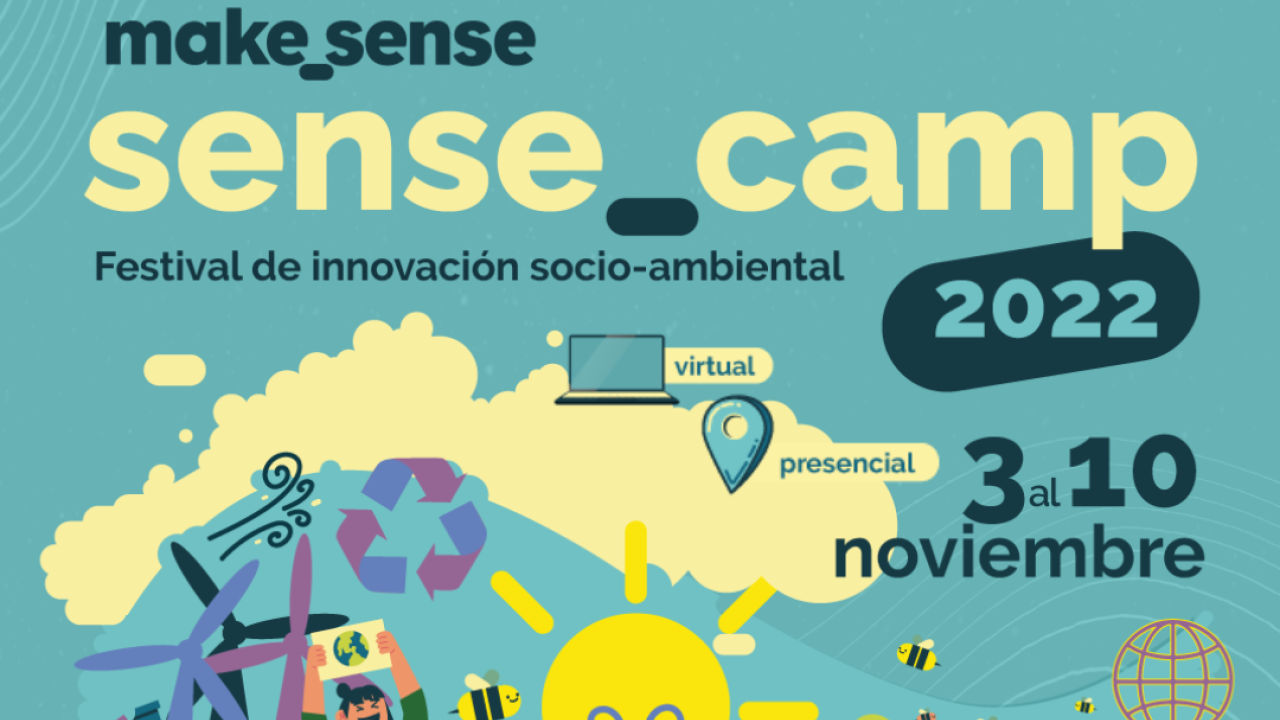 Sense Camp 2022, Festival de innovación socioambiental