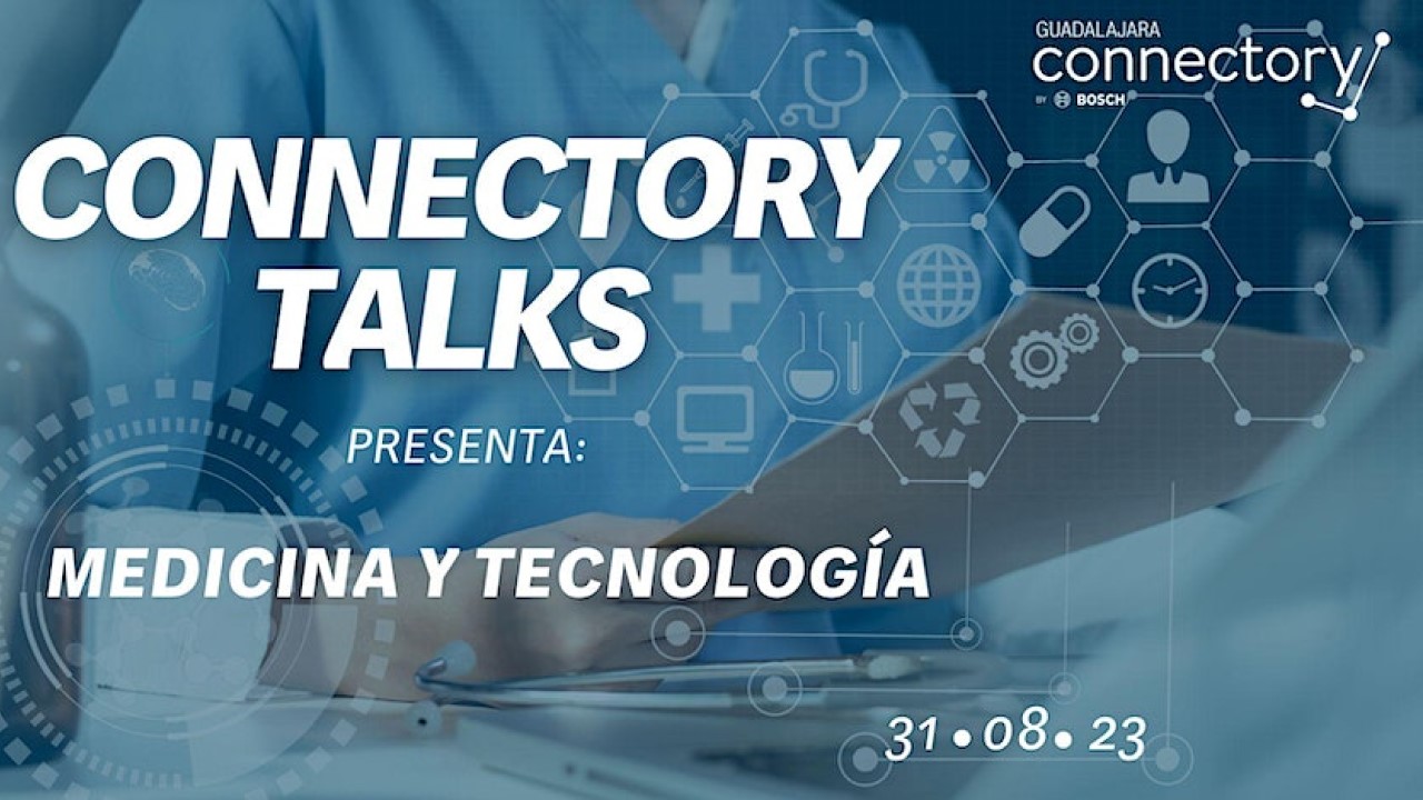 Connectory Talks | Medicina y Tecnología