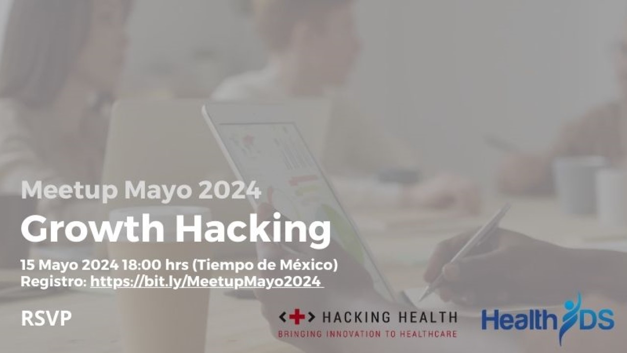 Meetup Mayo 2024: Growth Hacking