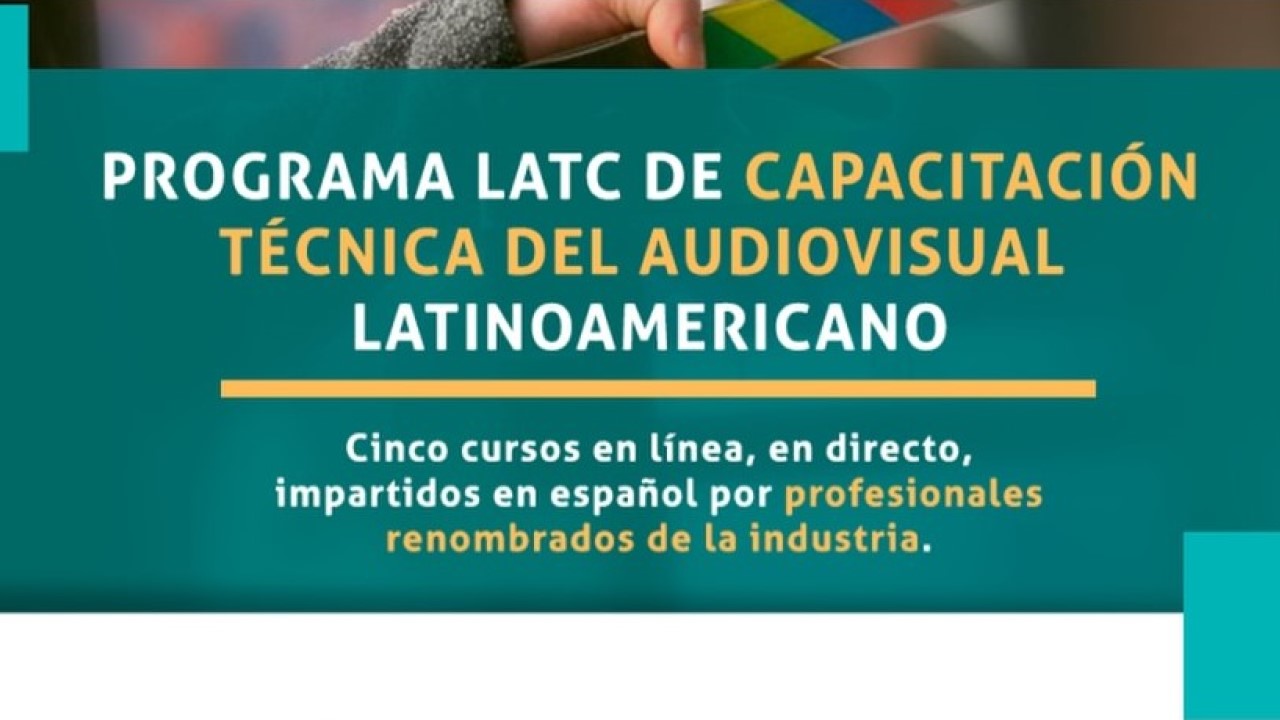 Programa LATC de Capacitación Técnica del Audiovisual Latinoamericano