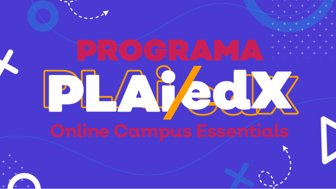 Programa PLAi edX: Online Campus Essentials