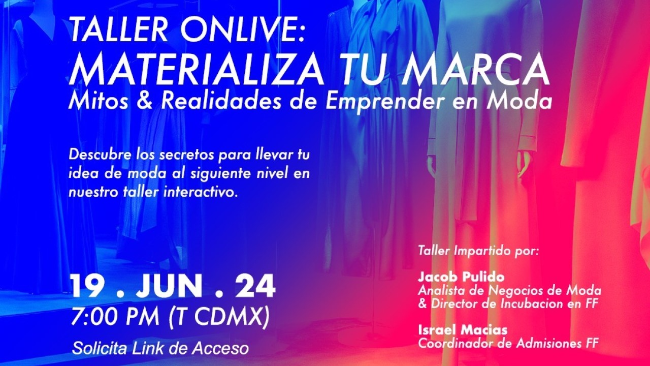 Materializa tu Marca: Mitos y Realidades de Emprender en Moda