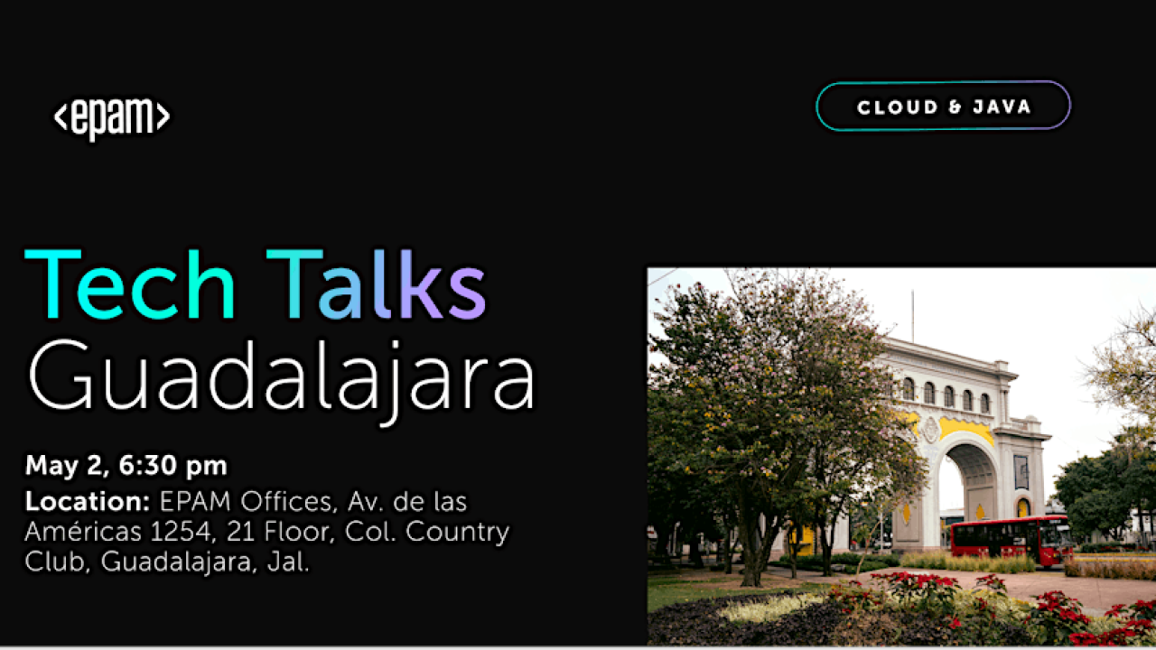 EPAM Tech Talks Guadalajara 2024